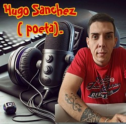 Hugo Sanchez (Poeta).